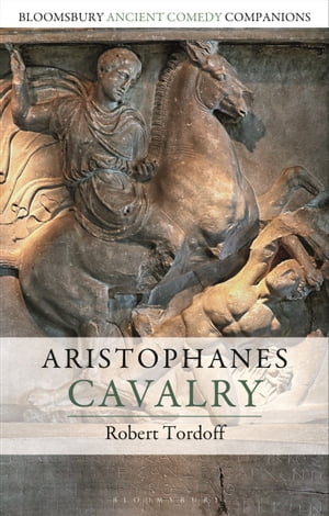 Aristophanes: Cavalry