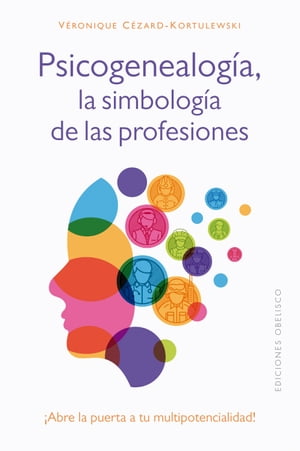 Psicogenealogía, la simbología de las profesiones