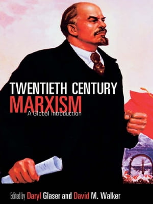 Twentieth-Century Marxism