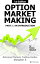 Option Market Making : Part 1, An Introduction Extrinsiq Advanced Options Trading Guides, #3Żҽҡ[ Simon Gleadall ]