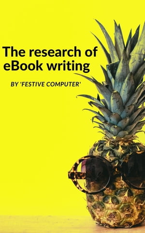 THE RESEARCH OF EBOOK WRITING