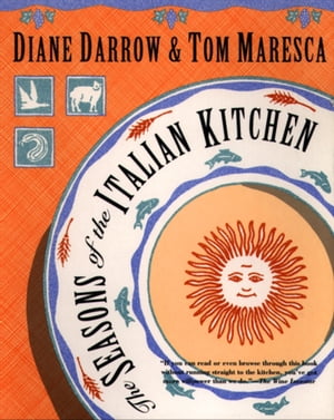 The Seasons of the Italian Kitchen