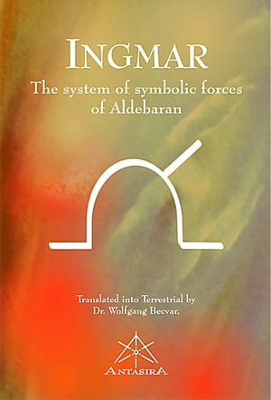 Ingmar - Cosmic Symbols The System of Symbolic Forces of Aldebaran