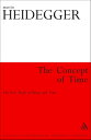 The Concept of Time The First Draft of Being and Time【電子書籍】 Martin Heidegger