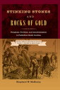 ŷKoboŻҽҥȥ㤨Stinking Stones and Rocks of Gold Phosphate, Fertilizer, and Industrialization in Postbellum South CarolinaŻҽҡ[ Shepherd W McKinley ]פβǤʤ1,815ߤˤʤޤ
