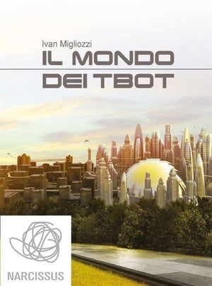 Il mondo dei tbot