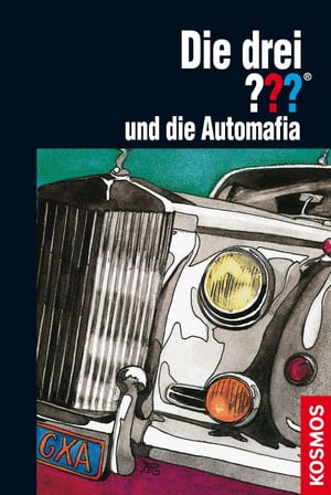 Die drei ??? und die Automafia (drei Fragezeichen)