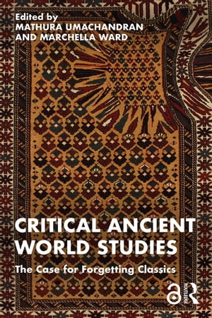 Critical Ancient World Studies