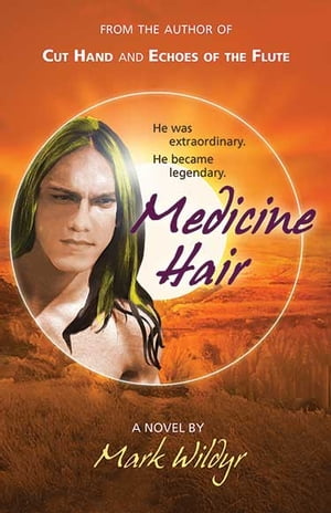 MEDICINE HAIR