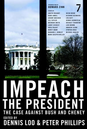 Impeach the President The Case Against Bush and CheneyŻҽҡ