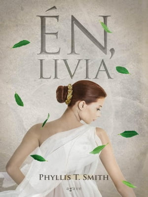 Én, Livia