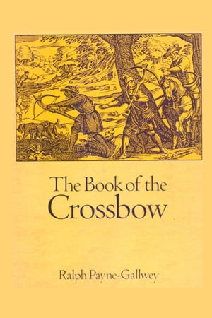 The book of the crossbow