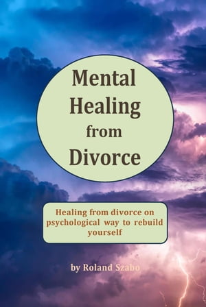 Mental Healing from Divorce