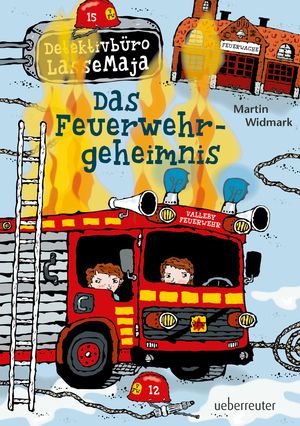 Detektivb?ro LasseMaja - Das FeuerwehrgeheimnisŻҽҡ[ Martin Widmark ]