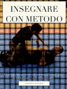 Insegnare con metodo【電子書籍】[ Massimo Panerai ]