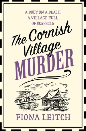 The Cornish Village Murder (A Nosey Parker Cozy Mystery, Book 2)Żҽҡ[ Fiona Leitch ]