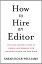 How to Hire an Editor