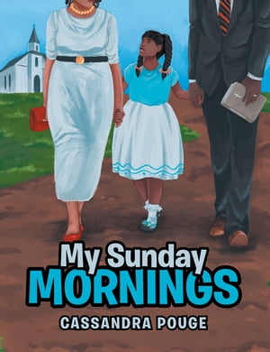 My Sunday Mornings【電子書籍】[ Cassandra Pouge ]