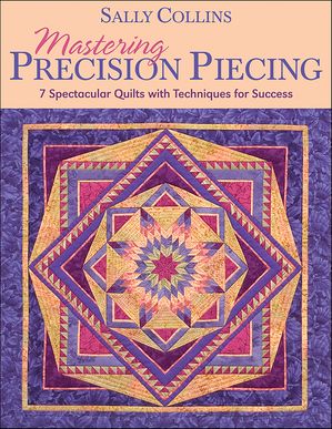 ŷKoboŻҽҥȥ㤨Mastering Precision Piecing 7 Spectacular Quilts with Techniques for SuccessŻҽҡ[ Sally Collins ]פβǤʤ18ߤˤʤޤ