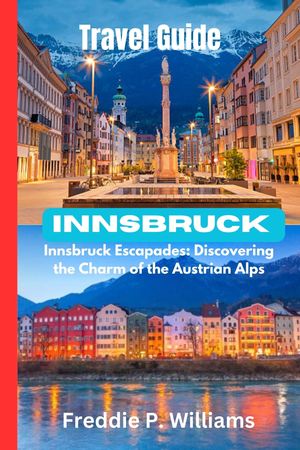 Innsbruck Travel Guide