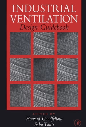 Industrial Ventilation Design Guidebook