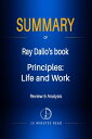 Summary of Ray Dalio 039 s book: Principles: Life and Work Summary【電子書籍】 15 Minutes Read