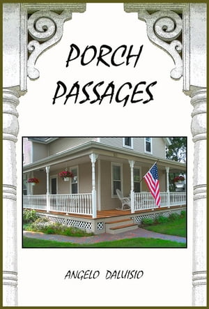 Porch Passages