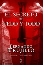 ŷKoboŻҽҥȥ㤨El secreto de Tedd y Todd (Precuela de La prisi?n de Black RockŻҽҡ[ Fernando Trujillo ]פβǤʤ344ߤˤʤޤ