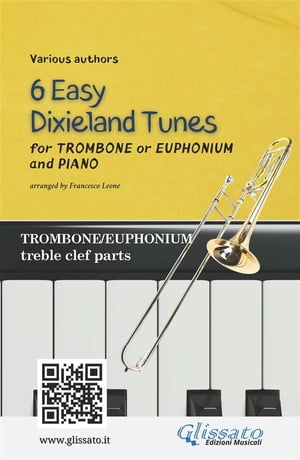 Trombone or Euphonium & Piano "6 Easy Dixieland Tunes" solo treble clef parts