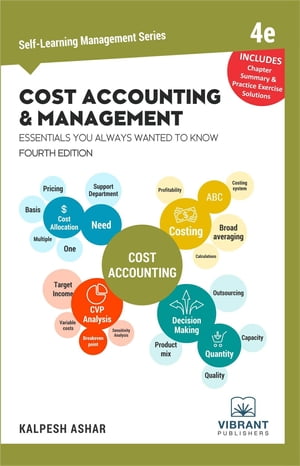 Cost Accounting and Management Essentials You Always Wanted To Know 4th EditionŻҽҡ[ Vibrant Publishers ]