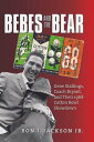 Bebes and the Bear Gene Stallings, Coach Bryant, and Their 1968 Cotton Bowl Showdown【電子書籍】[ Ron J. Jackson Jr. ]