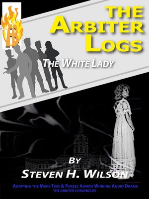 The Arbiter Logs: The White Lady【電子書籍