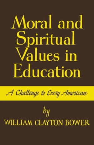 Moral and Spiritual Values in Education