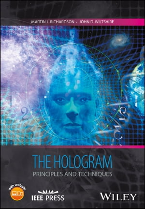 The Hologram Principles and TechniquesŻҽҡ[ Martin J. Richardson ]