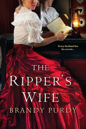 The Ripper's Wife【電子書籍】[ Brandy Purd