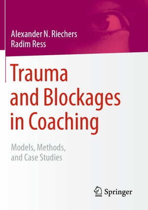 Trauma and Blockages in Coaching