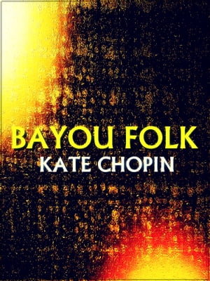 Bayou Folk