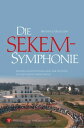 Die SEKEM-Symphonie Nachhaltige Entwicklung f?r ?gypten in weltweiter Vernetzung