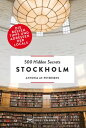 Bruckmann: 500 Hidden Secrets Stockholm Ein Reisef hrer mit garantiert den besten Geheimtipps und Adressen【電子書籍】 Antonia af Petersens