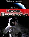 ŷKoboŻҽҥȥ㤨Hotel MoonwalkŻҽҡ[ Alain Gomez ]פβǤʤ105ߤˤʤޤ