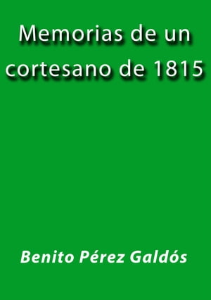 Memorias de un cortesano de 1815