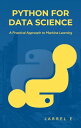 ŷKoboŻҽҥȥ㤨Python for Data Science: A Practical Approach to Machine LearningŻҽҡ[ Jarrel E. ]פβǤʤ2,300ߤˤʤޤ
