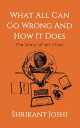 ŷKoboŻҽҥȥ㤨What All Can Go Wrong and How It Does The Diary of an IITianŻҽҡ[ Shrikant Joshi ]פβǤʤ350ߤˤʤޤ