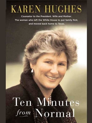 Ten Minutes from Normal【電子書籍】[ Karen Hughes ]