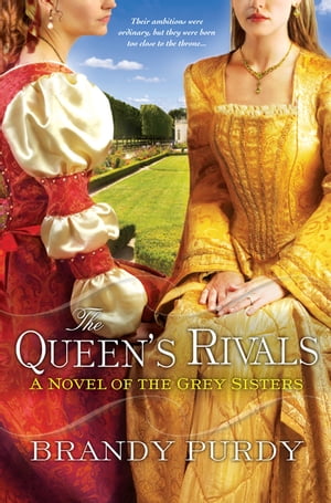The Queen's Rivals【電子書籍】[ Brandy Pur