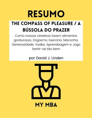 Resumo - The Compass of Pleasure / A B?ssola do 
