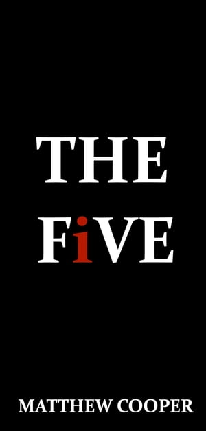 ŷKoboŻҽҥȥ㤨The FiveŻҽҡ[ Matthew Cooper ]פβǤʤ197ߤˤʤޤ