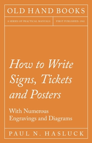 How to Write Signs, Tickets and Posters