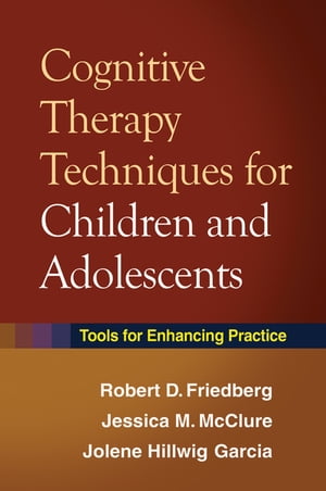 Cognitive Therapy Techniques for Children and Adolescents