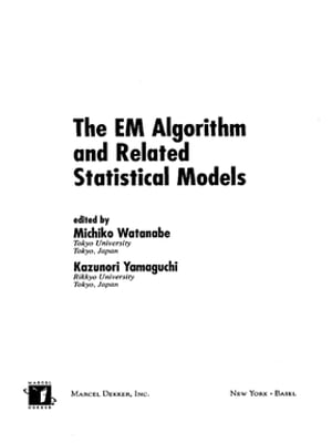 The EM Algorithm and Related Statistical Models